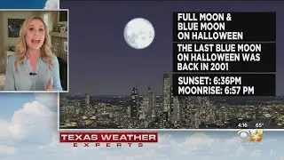 Full Moon And Blue Moon Arrive In North Texas Halloween Night!