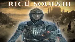 THE MISADVENTURES OF RICE BOI (Dark Souls 3 Funny Moments) [Asianianic Archive]