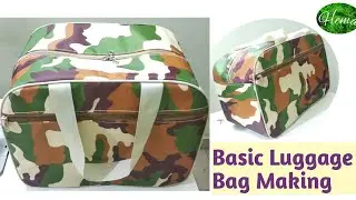 DIY How To Make Travel Bag At Home|Basic #luggage Bag Cutting&Stitching In Simple Way #travelbag