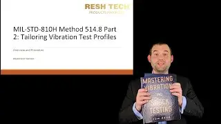 MIL STD 810H Section 514 8 Vibration Testing and Tailoring Guidance