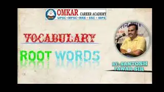 #VOCABULARYBYSANTOSHPAWARSIR #ROOTWORDS  VOCAB LECT NO 2 BY SANTOSH PAWAR SIR ROOT WORD AMBULARE