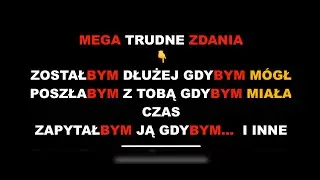 Najtrudniejsze zdania masz teraz w małym palcu