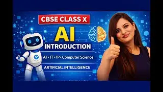 CBSE Class 10 Artificial Intelligence Introduction | What is AI | Future Tech Classroom by Preeti