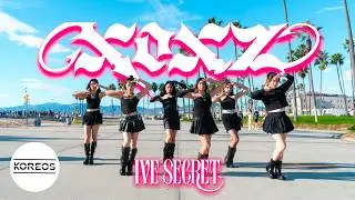 [KPOP IN PUBLIC LA | ONE TAKE] IVE (아이브) - &lsquo;XOXZ&rsquo; Dance Cover 댄스커버 | Koreos