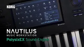 Korg Nautilus &ndash; Polysix EX sound engine