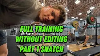 Full weightlifting training. Without editing. Part 1 snatch. Train with brain