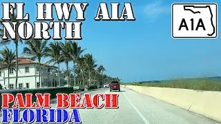 FL A1A North - Palm Beach - Florida - Spring Break 2024 - 4K Highway Drive