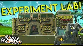SCRAPYARD LAB & PISTON WALKERS! - Scrap Mechanic Creations Gameplay