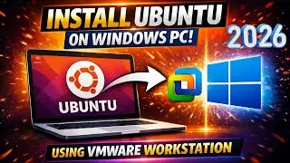 How to Install Ubuntu 24.04.3 LTS on VMware WorkStation On Windows 11 (2026)