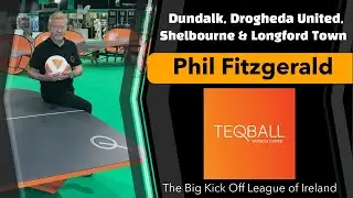 Phil Fitzgerald | Teqball | The Big Kick Off League of Ireland