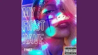 My First Rave