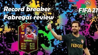The pass maestro! | 87 rated Record Breaker Cesc Fabregas | FIFA 21 Review |