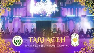 TARI ACEH PASSA 2025 | PAGELARAN SENI SANTRI AL-FALAH 2025
