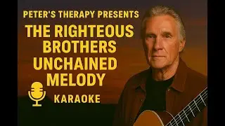 The Righteous Brothers – Unchained Melody (Karaoke Version) 🤍  Classic Love Ballad with Lyrics