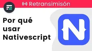 Webinar: Por qué usar Nativescript Jorge Cano