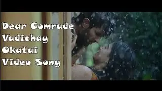 Dear Comrade Vadichay Okatai Video Song Promo | Vijay Devarakonda