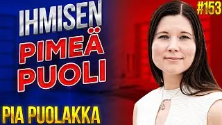 Ihmisen Pime&auml; Puoli - Pia Puolakka #153