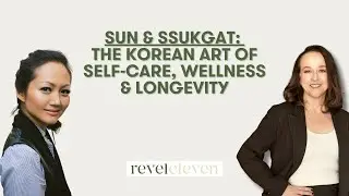 Sun & Ssukgat: The Korean Art of Self-Care, Wellness & Longevity