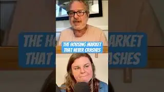 The Housing Market That Never Crashes