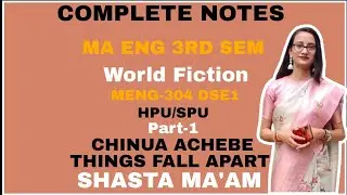 #CHINUAACHEBE #ThingsFallApart #WorldFiction#MAEnglish3rdsemNotes #HPU3rdsem #Shastamam