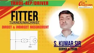 DIRECT & INDIRECT MESUREMENT | FITTER | TURNER/MACHNIST | BY:-S. KUMAR #fitter #trade #fitter #trade