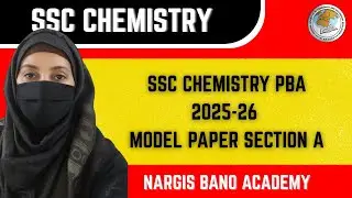 SSC Chemistry PBA | Model Paper Section A | FBISE