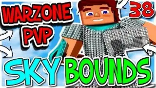 WARZONE PVP + OPENINGS!! - SKYBOUNDS Episode 38 (Robot Islands)