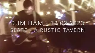 Rum Ham - Take Me Out - Live at Slate - A Rustic Tavern - December 2023