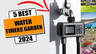 5 Best Water Timer Garden in 2024 | Best Watering Timers for Garden