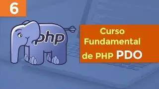 [6] Curso Fundamental de PHP PDO - Buscar Datos