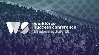Workforce Success Conference 2019 | Tickets are now LIVE 📣