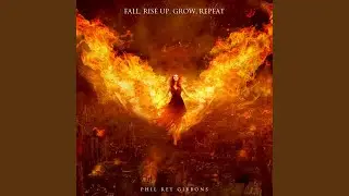 Fall, Rise Up, Grow, Repeat
