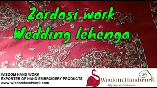 Zardosi work Wedding lahenga hand embroidery || by wisdom handwork kolkata