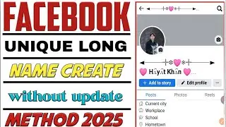 How To Make Facebook Long Unique Name account New Method 2025 Full Working 💯 ❤️🪽