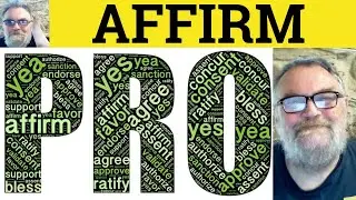 😎 Affirm Meaning - Affirm Defined - Affirm Examples - Affirm Definition - Affirm
