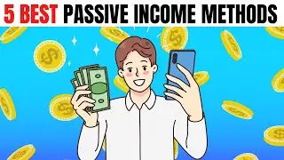 Top 5 Best Passive Income Methods In 2022 | Perfect For Beginners!