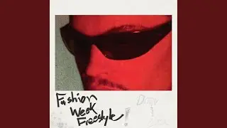 Fashion Week Freestyle
