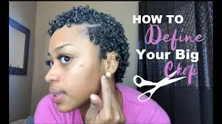 How To DEFINE Your Curly Big Chop
