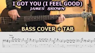 I Got You JAMES BROWN Bass Cover | TAB | Lesson | Tutorial | How To Play | I Feel Good |