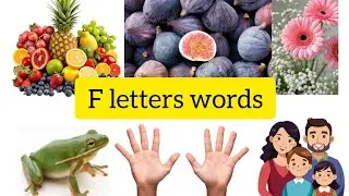 F letter words for kids|learn#words starting with F #english 