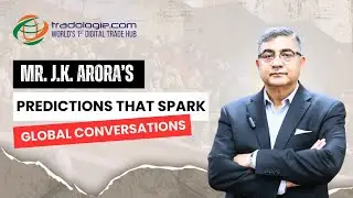 Global Economic Predictions by Mr. J.K. Arora | Geopolitics, Trade & New World Order