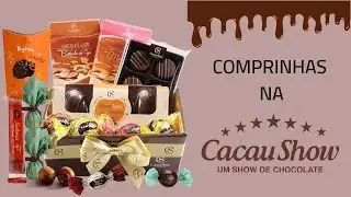 COMPRINHAS NA CACAU SHOW - MUITO CHOCOLATE, LACREME SLACK E LANUT