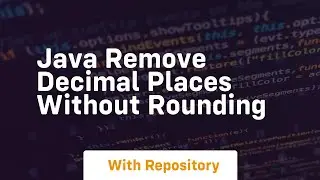 java remove decimal places without rounding