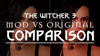 The Witcher 3 Modded vs Vanilla: Visual Comparison 04 (Classic 1.32)