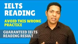 IELTS Reading - No one will tell you this basic approach. - Don't waste time in useless practice!