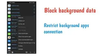 How to restrict background data on Android phones| restrict data on xiaomi devices