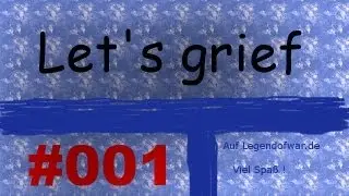 let's Griefing auf legendofwar.de (1/2) [German] [Full-HD]