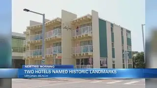 2 Virginia Beach hotels among 9 spots in Va. named historic landmarks