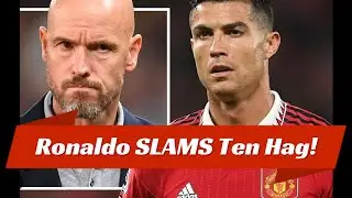 Ronaldo BLASTS Ten Hag:  Manchester United MUST REBUILD !
