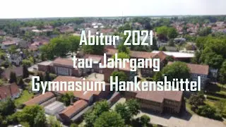 Abifilm tau-Jahrgang Gymnasium Hankensbüttel Abitur 2021 [Aftermovie] [4K]